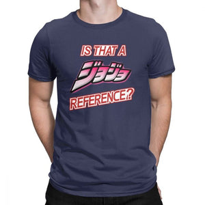 Is That A Jojo Reference T Shirt